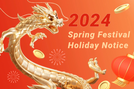 Zili | Golden Dragon Brings Prosperity: Happy New Year! Please Check Our 2024 Spring Festival Holiday Notice